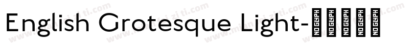 English Grotesque Light字体转换